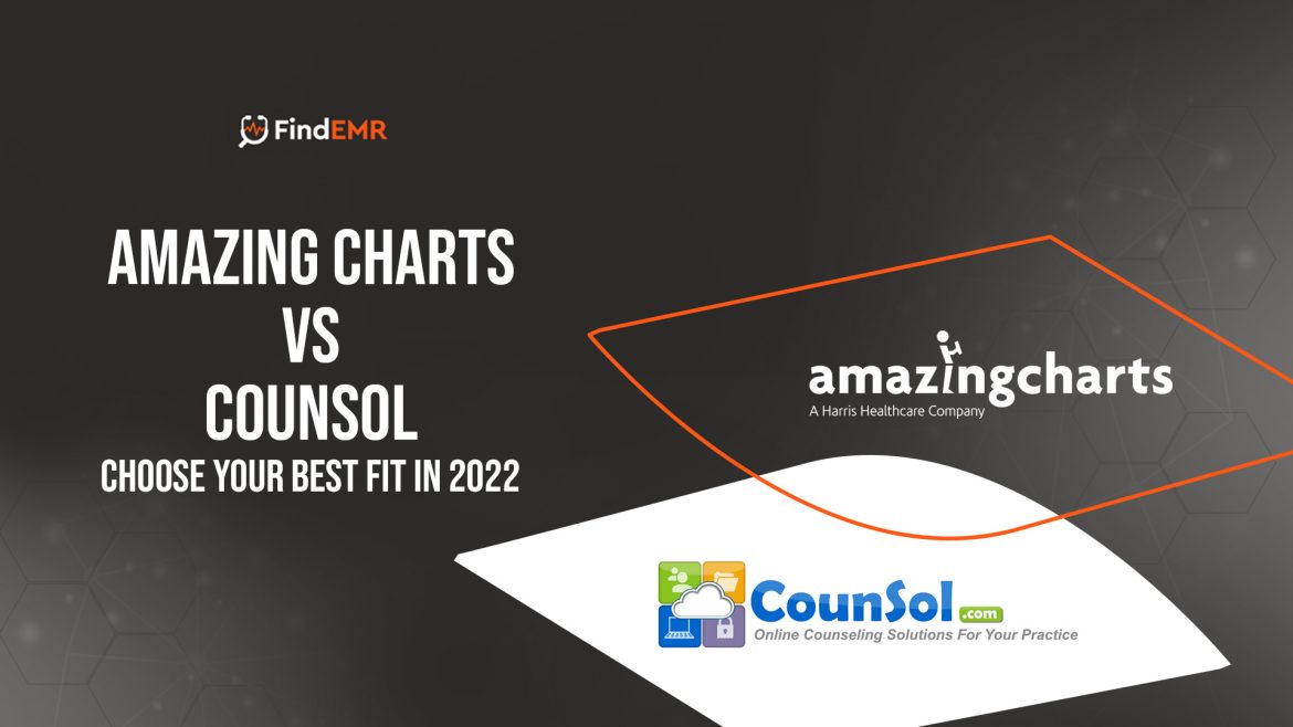 Amazing Charts vs. CounSol: Choose Your Best Fit in 2022